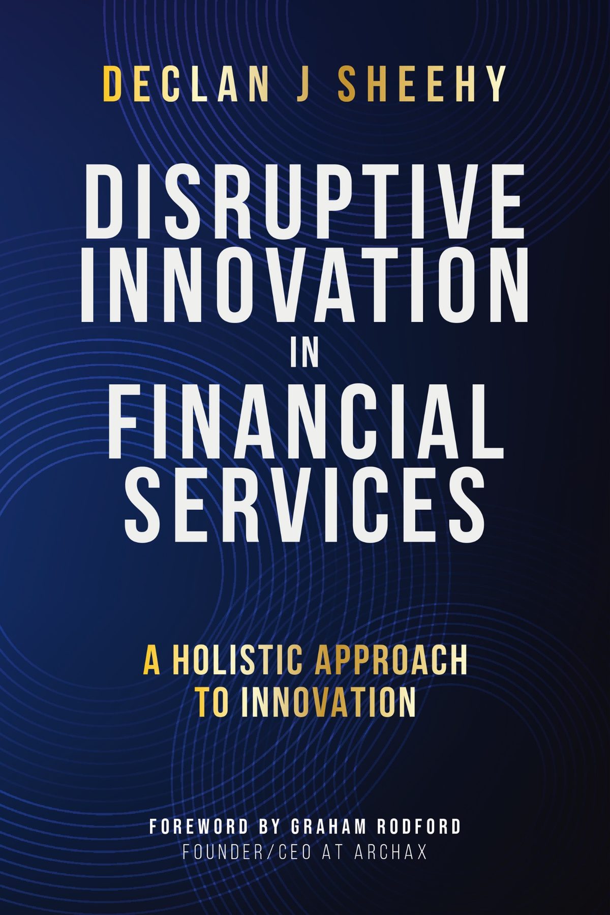 Disruptive Innovation in Financial Services